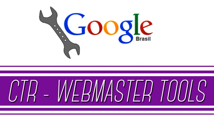 Como analisar o CTR no Webmaster Tools