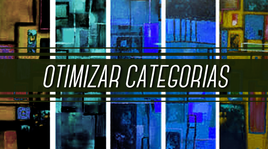 Como otimizar as categorias do seu blog